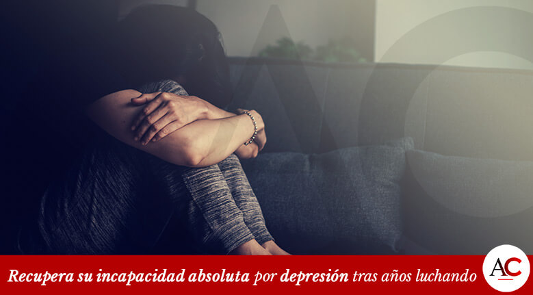 Me Pueden Dar La Incapacidad Absoluta Por Depresión www.campmanyabogados.com